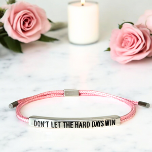 Don't Let The Hard Days Win - Armband